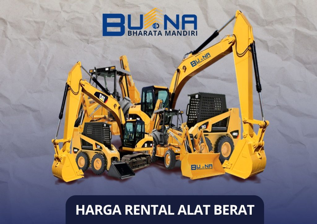 Berikut Harga Rental Alat Berat Murah dan Terdekat