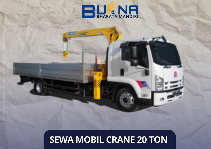 Sewa Mobil Crane 20 Ton Murah 2022 - Rental Alat Berat