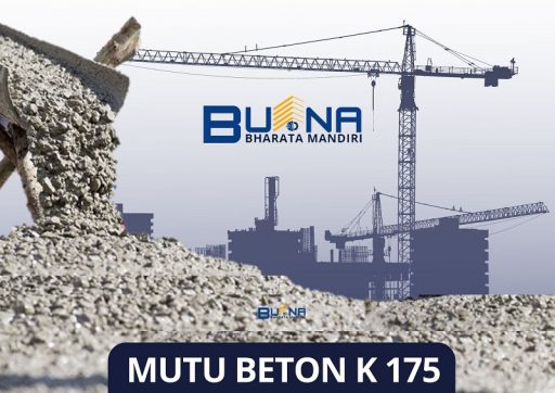 mutu-beton-k175-harga-beton-readymix-per-m3-cv-buana-bharata-mandiri
